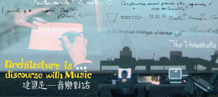Architecture Is...Discourse With Music